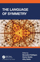 Book cover of: Language of Symmetry. By: Denis Noble