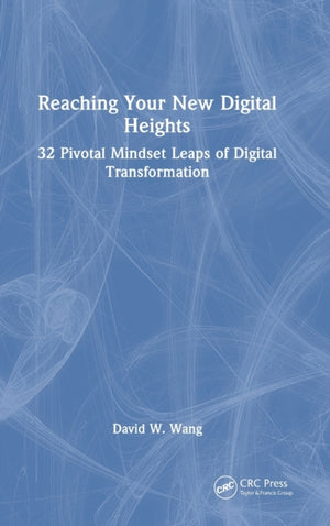 Reaching Your New Digital Heights