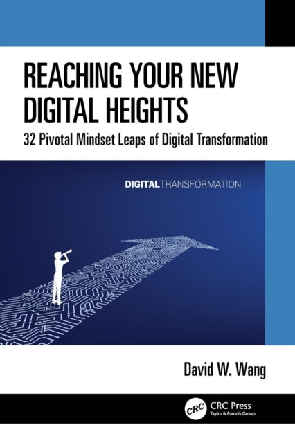 Book cover of: Reaching Your New Digital Heights. By: David W. Wang