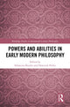 Book cover of: Powers and Abilities in Early Modern Philosophy. By: Sebastian Bender