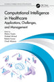 Book cover of: Computational Intelligence in Healthcare. By: Meenu Gupta