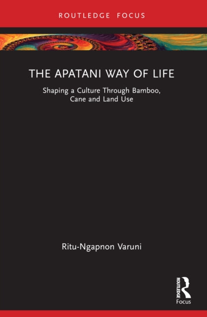 Book cover of: Apatani Way of Life. By: Ritu-Ngapnon Varuni