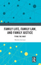 Book cover of: Family Life, Family Law, and Family Justice. By: Marsha Garrison