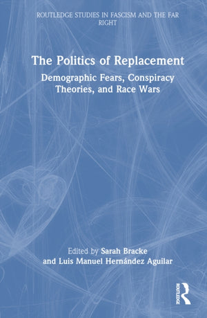 The Politics of Replacement