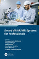 Book cover of: Smart VR/AR/MR Systems for Professionals. By: Subburaj Karupppasamy