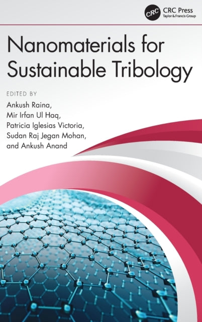 Book cover of: Nanomaterials for Sustainable Tribology. By: Ankush Raina