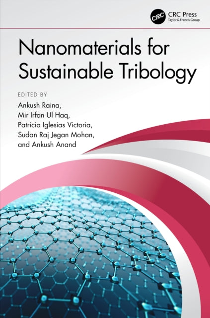 Book cover of: Nanomaterials for Sustainable Tribology. By: Ankush Raina