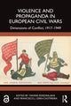 Book cover of: Violence and Propaganda in European Civil Wars. By: Yiannis Kokosalakis