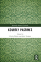 Book cover of: Courtly Pastimes. By: Gloria Allaire