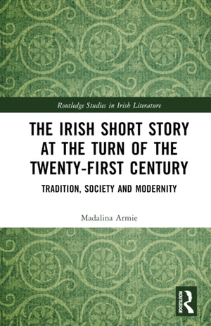The Irish Short Story at the Turn of the Twenty-First Century