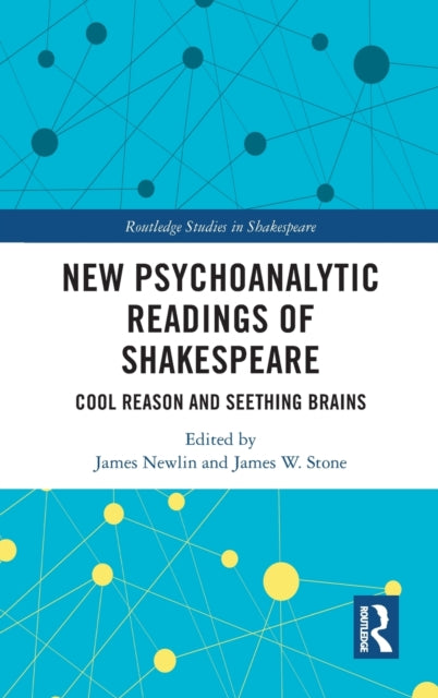 Book cover of: New Psychoanalytic Readings of Shakespeare. By: James Newlin