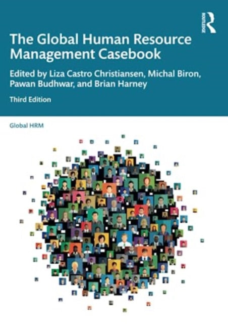 Book cover of: Global Human Resource Management Casebook. By: Liza Castro Christiansen