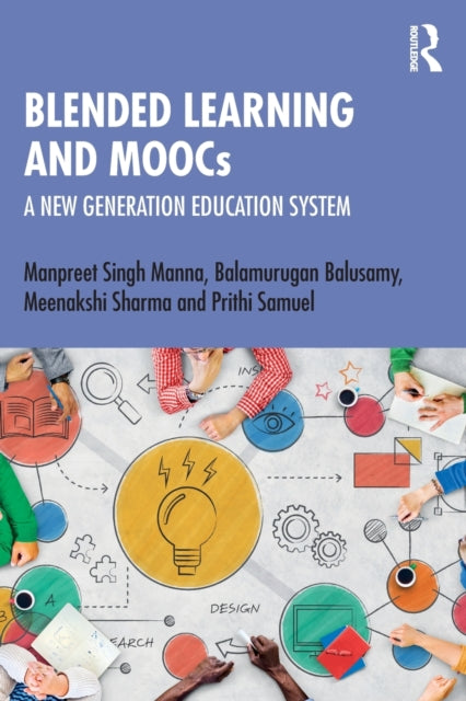 Book cover of: Blended Learning and MOOCs. By: Manpreet Singh Manna