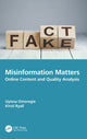 Book cover of: Misinformation Matters. By: Uyiosa Omoregie