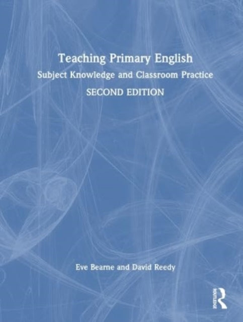 Book cover of: Teaching Primary English. By: Eve Bearne