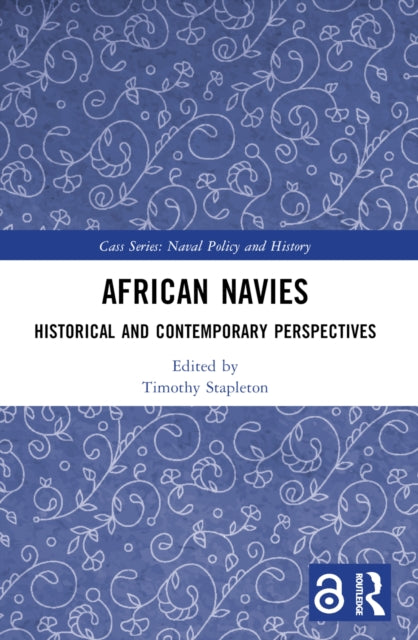 Book cover of: African Navies. By: Timothy J. Stapleton