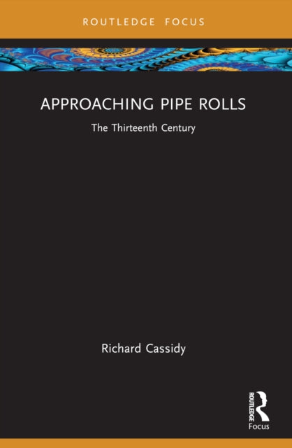Book cover of: Approaching Pipe Rolls. By: Richard Cassidy
