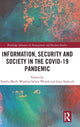 Book cover of: Information, Security and Society in the COVID-19 Pandemic. By: Natalia Moch