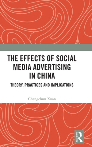 Effects of Social Media Advertising in China