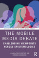Book cover of: Mobile Media Debate. By: Thilo von Pape