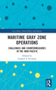 Book cover of: Maritime Gray Zone Operations. By: Andrew S. Erickson