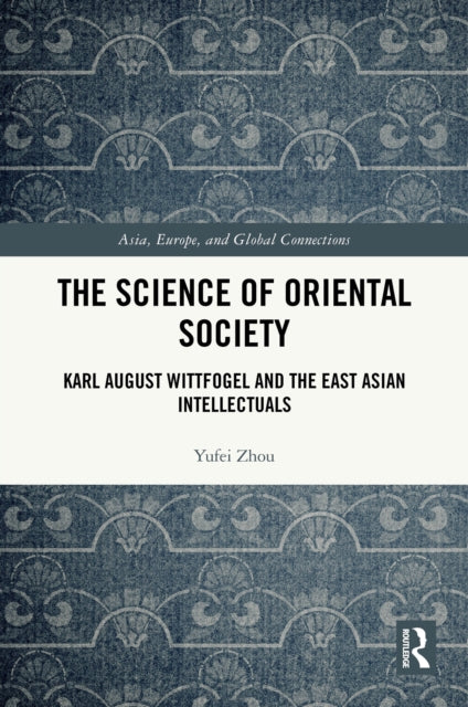 The Science of Oriental Society