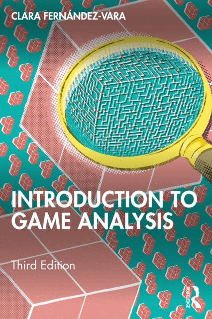 Book cover of: Introduction to Game Analysis. By: Clara Fernández-Vara