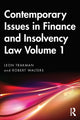 Book cover of: Contemporary Issues in Finance and Insolvency Law Volume 1. By: Leon E. Trakman
