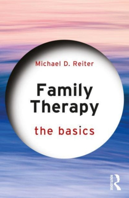 Book cover of: Family Therapy. By: Michael D. Reiter