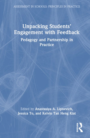 Unpacking Students’ Engagement with Feedback