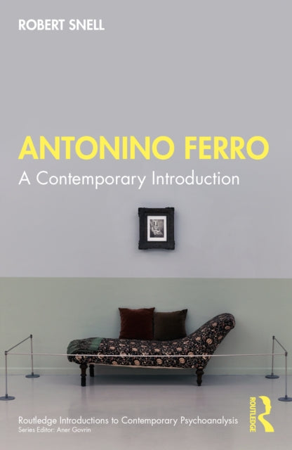 Book cover of: Antonino Ferro. By: Robert Snell