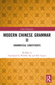 Book cover of: Modern Chinese Grammar II. By: Li Wang