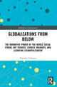 Book cover of: Globalizations from Below. By: Theodor Tudoroiu