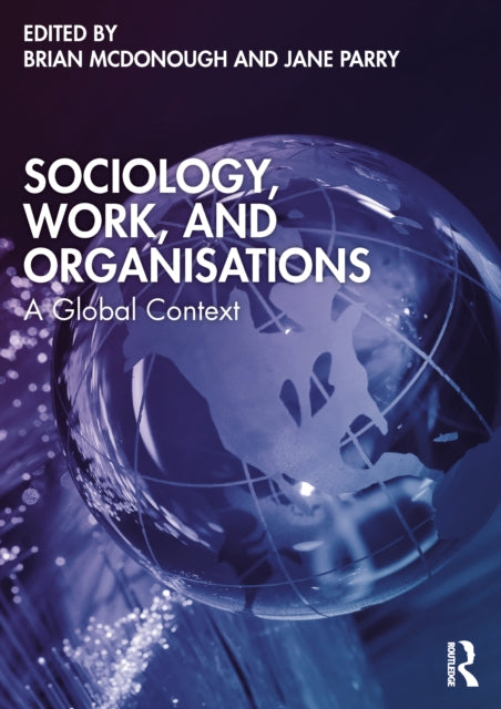 Book cover of: Sociology, Work, and Organisations