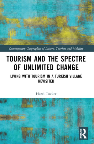 Tourism and the Spectre of Unlimited Change
