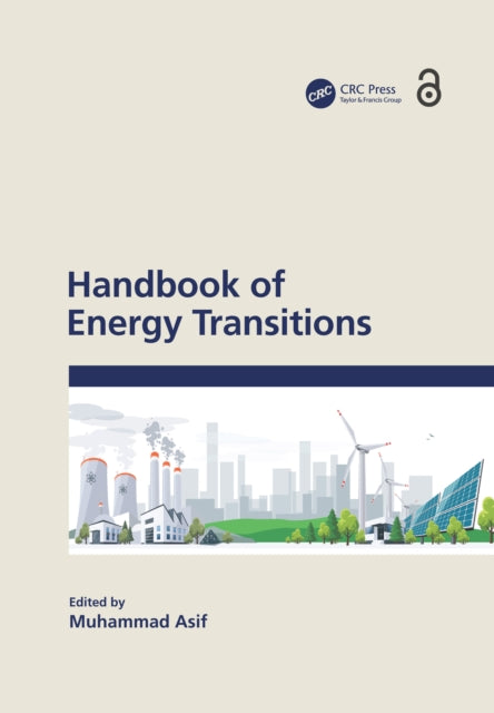 Book cover of: Handbook of Energy Transitions. By: Muhammad Asif