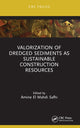 Book cover of: Valorization of Dredged Sediments as Sustainable Construction Resources. By: Amine El Mahdi Safhi