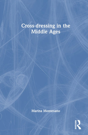 Cross-dressing in the Middle Ages