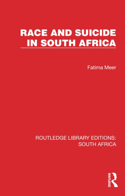 Book cover of: Race and Suicide in South Africa. By: Fatima Meer