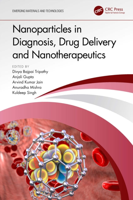 Book cover of: Nanoparticles in Diagnosis, Drug Delivery and Nanotherapeutics