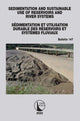 Book cover of: Sedimentation and Sustainable Use of Reservoirs and River Systems / Sedimentation et Utilisation Durable des Reservoirs et Systemes Fluviaux. By: Icold Cigb