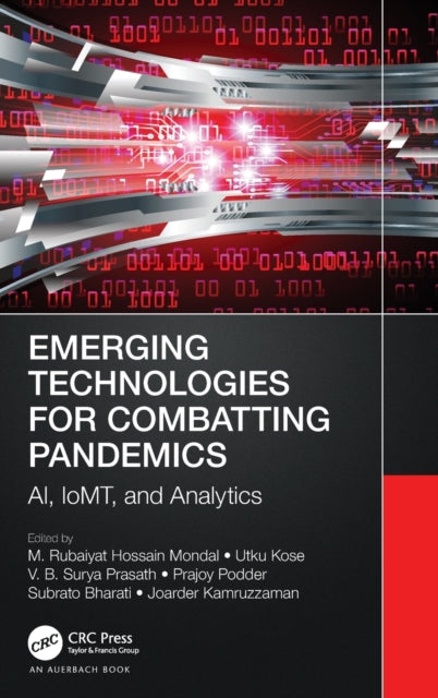 Book cover of: Emerging Technologies for Combatting Pandemics. By: M. Rubaiyat Hossain Mondal