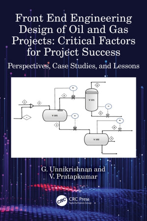 Front End Engineering Design of Oil and Gas Projects: Critical Factors for Project Success