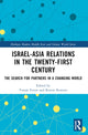 Book cover of: Israel-Asia Relations in the Twenty-First Century. By: Yoram Evron