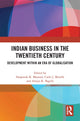 Book cover of: Indian Business in the Twentieth Century. By: Swapnesh K. Masrani