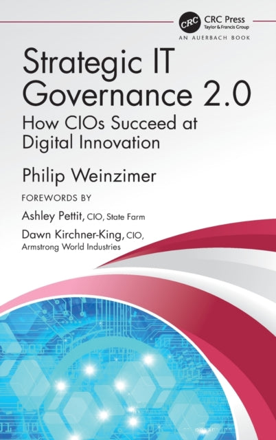 Book cover of: Strategic IT Governance 2.0. By: Philip Weinzimer