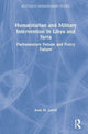 Book cover of: Humanitarian and Military Intervention in Libya and Syria. By: Aran M. Lewis