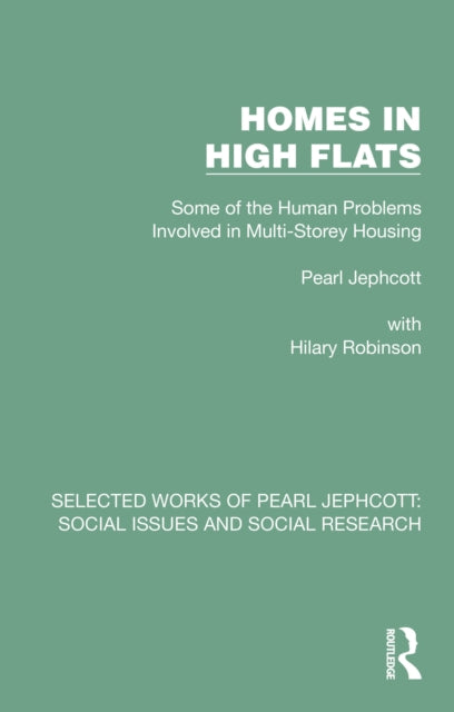 Book cover of: Homes in High Flats. By: Pearl Jephcott
