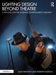 Book cover of: Lighting Design Beyond Theatre. By: Allen Branton