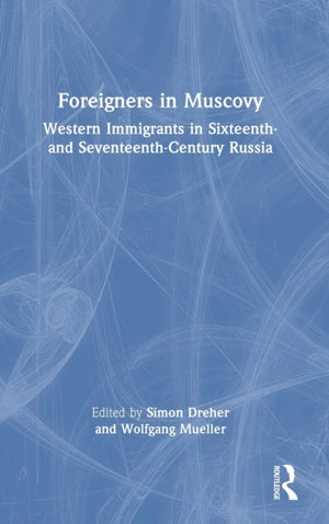Foreigners in Muscovy